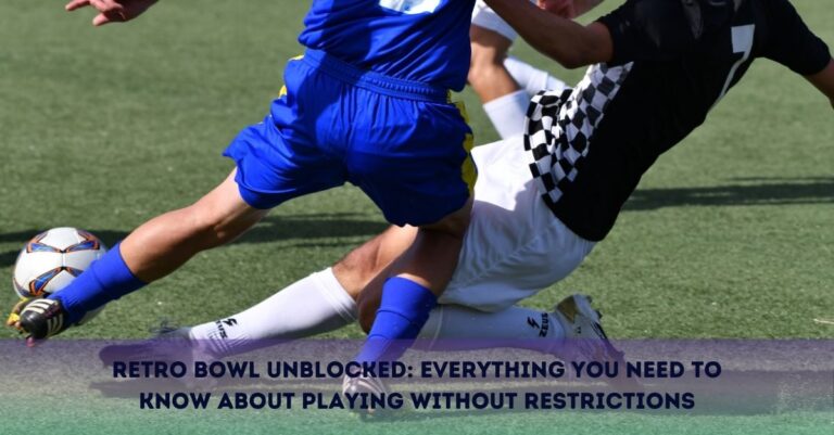 Retro Bowl Unblocked: Everything You Need to Know About Playing Without Restrictions